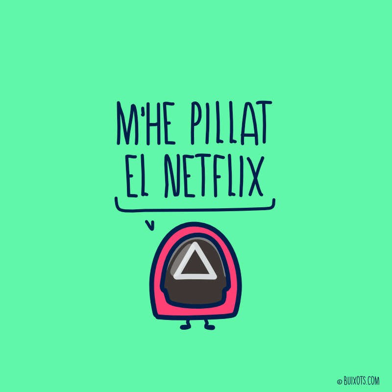M'he pillat el Netflix expressió en català il·lustrat